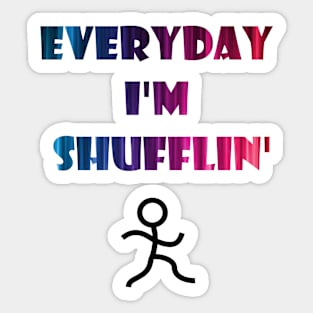 Shufflin' Sticker